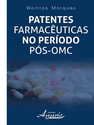 cover image of Patentes farmacêuticas no período pós-omc